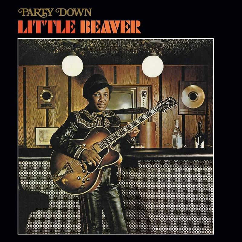 Little Beaver - Party Down - Rhino Reserve LP