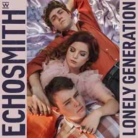 Echosmith - Lonely Generation - LP