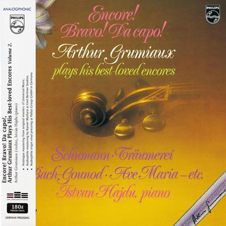 Arthur Grumiaux - Encore! Bravo! Da Capo! Arthur Grumiaux plays his best loved encores Vol. 2 - Analogphonic LP