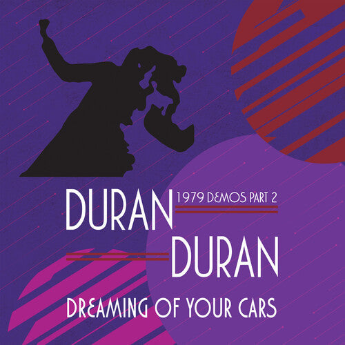 Duran Duran - Dreaming Of Your Cars - 1979 Demos Part 2 - LP