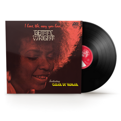 Betty Wright - I Love the Way You Love - Rhino Reserve LP