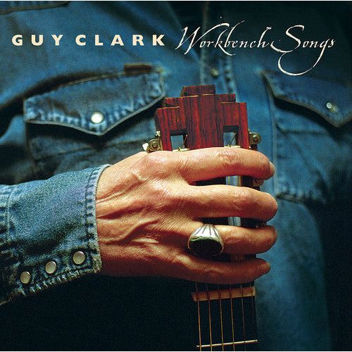 Guy Clark - Workbench Songs - LP