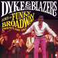 Dyke & The Blazers - Down On Funky Broadway: Phoenix 1966-1967 - LP