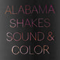 Alabama Shakes - Sound & Color - LP