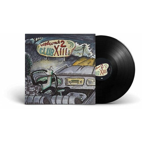 Drive-By Truckers - Welcome 2 Club XIII - LP