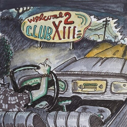 Drive-By Truckers - Welcome 2 Club XIII - LP