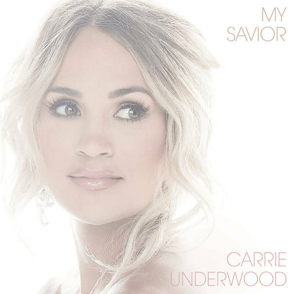 Carrie Underwood - My Savior - LP