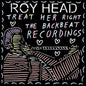 Roy Head - Treat Her Right - the Backbeat Recordings- LP