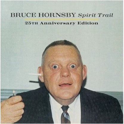Bruce Hornsby - Spirit Trail: 25th Anniversary - LP