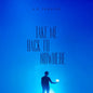 Take Me Back To Nowhere [Vinyl]