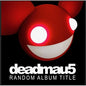 Deadmau5 - Random Album Title - LP