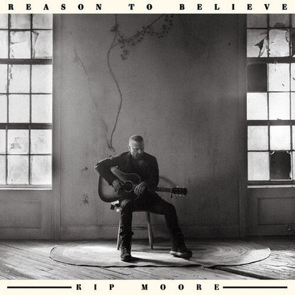 Kip Moore - Reason To Believe - LP