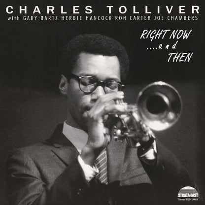 [Pre Order] Charles Tolliver All Stars - Right Now...And Then (Deluxe Edition) - LP