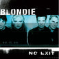 Blondie - No Exit (Expanded Limited Edition) - LP