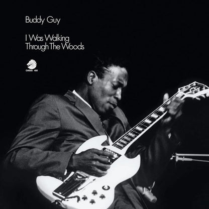 Buddy Guy - I Was Walking Through The Woods - Acoustic Sounds Series LP
