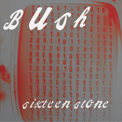 Bush - Sixteen Stone - LP