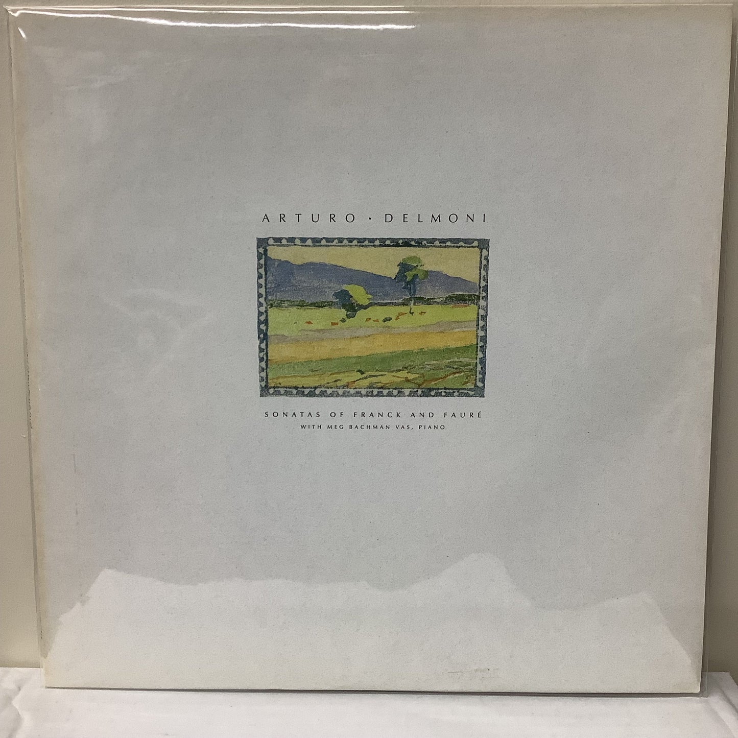 Arturo Delmoni - Sonatas of Franck and Faure - LP