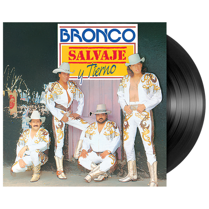 Bronco - Salvaje y Tierno - LP