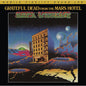 Grateful Dead - From The Mars Hotel - MFSL 45RPM LP