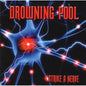 Drowning Pool - Strike A Nerve - LP