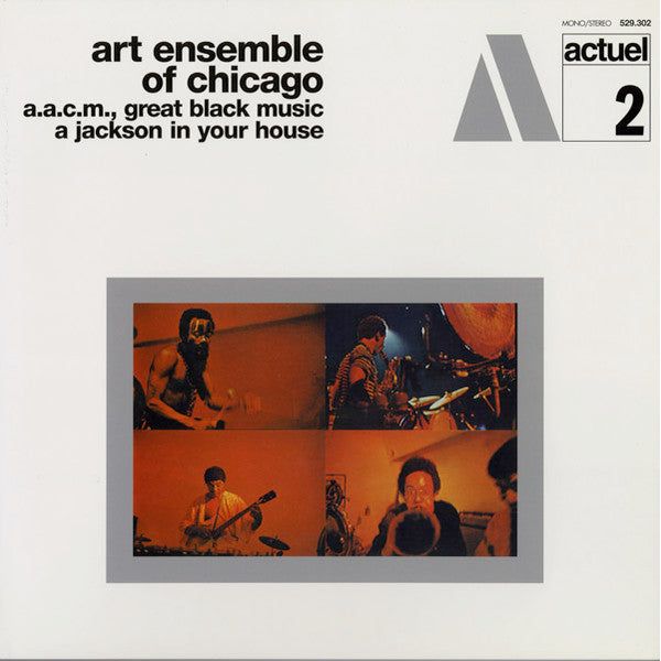 Art Ensemble Of Chicago - A.A.C.M., Great Black Music - A Jackson In Your House - LP