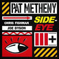 Pat Metheny - Side-Eye III+ - LP