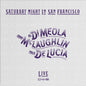 Al Di Meola, John McLaughlin & Paco de Lucía - Saturday Night In San Francisco - Impex 33rpm LP