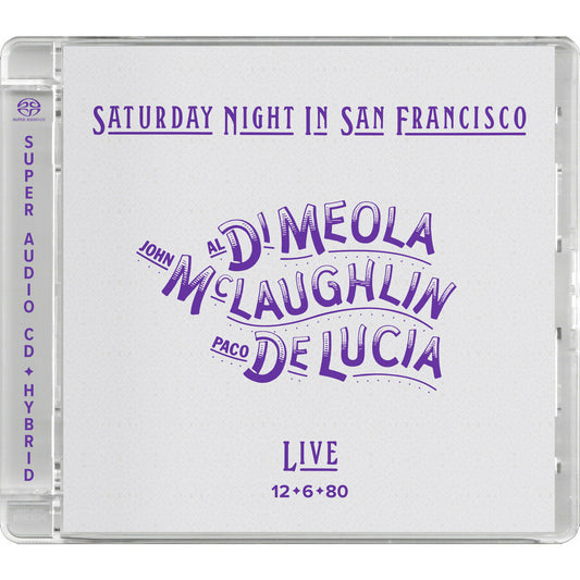 Al Di Meola, John McLaughlin & Paco De Lucía - Saturday Night In San Francisco - Impex SACD