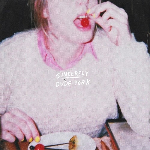 Dude York - Sincerely - LP