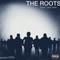 The Roots - How I Got Over - LP