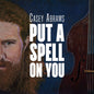 Casey Abrams - Put A Spell On You - LP