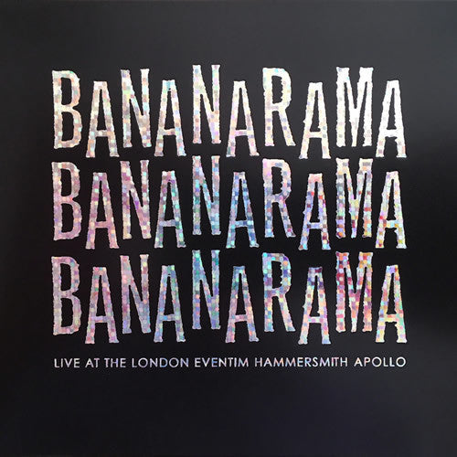 Bananarama - Live At The London Eventim Hammersmith Apollo  - LP